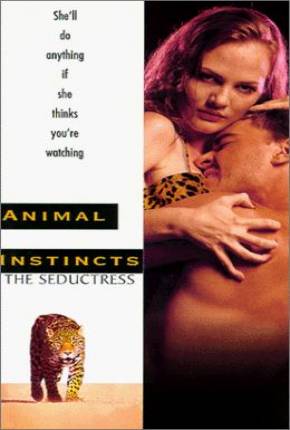 Instinto Animal 3 - A Sedutora / Animal Instincts III  Download Dublado