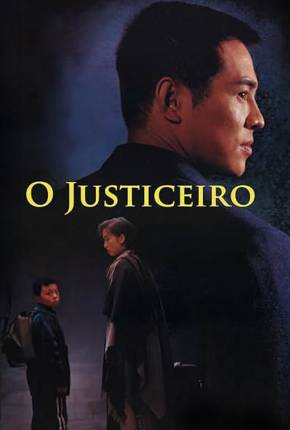 Jet Li - O Justiceiro (BRRIP)  Download Dublado / Dual Áudio