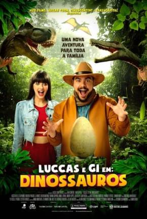 Luccas e Gi em - Dinossauros Torrent Download Nacional