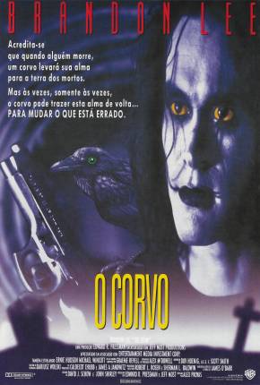 O Corvo / The Crow - Edição Comemorativa de 30 Anos  Download Dublado / Dual Áudio