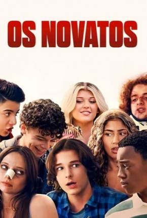 Os Novatos Torrent Download Dublado / Dual Áudio