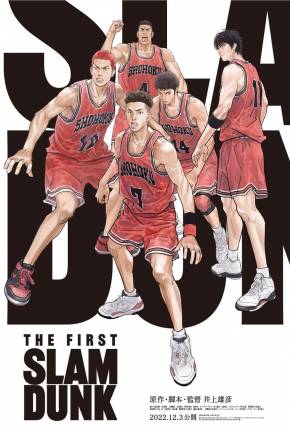 The First Slam Dunk Torrent Download Dublado / Dual Áudio