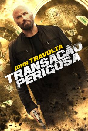 Transação Perigosa Torrent Download Dublado / Dual Áudio