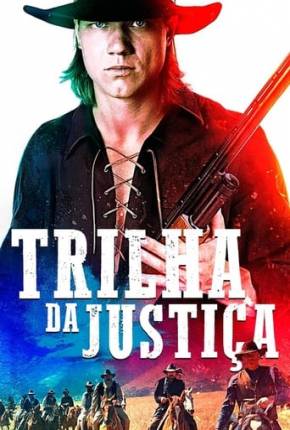 Trilha da Justiça Torrent Download Dublado / Dual Áudio