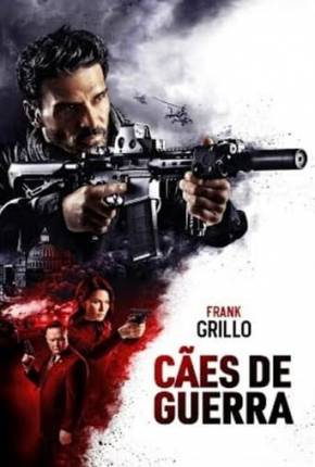 Cães de Guerra - Hounds of War Torrent Download Dublado / Dual Áudio