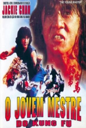 O Jovem Mestre do Kung Fu / Shi di chu ma  Download Dublado