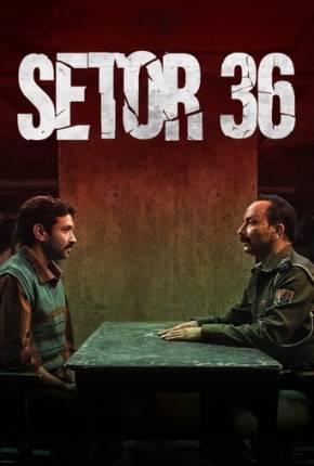 Setor 36 Torrent Download Dublado / Dual Áudio