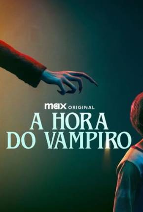 A Hora do Vampiro Torrent Download Dublado / Dual Áudio