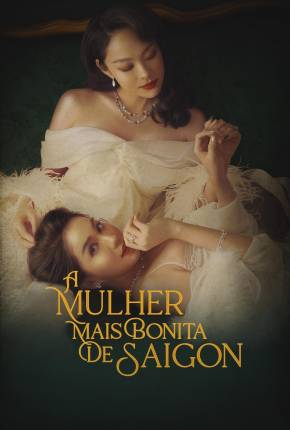 A Mulher Mais Bonita de Saigon Torrent Download Dublado