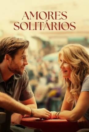 Amores Solitários Torrent Download Dublado / Dual Áudio