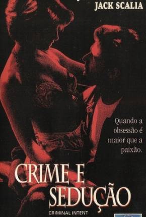 Crime e Sedução / Illicit Behavior - Legendado  Download 