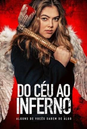 Do Céu ao Inferno Torrent Download Dublado / Dual Áudio