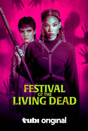 Festival of the Living Dead - Legendado e Dublado Torrent Download 