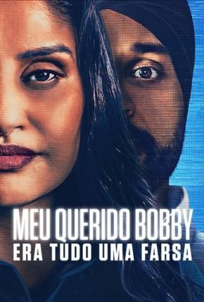 Meu Querido Bobby - Era Tudo uma Farsa Torrent Download Dublado / Dual Áudio