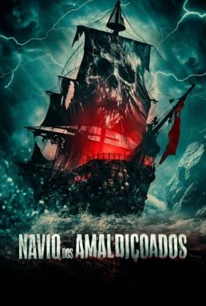 Navio dos Amaldiçoados Torrent Download Dublado / Dual Áudio