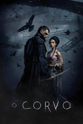 O Corvo - The Crow Torrent Download Dublado / Dual Áudio