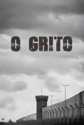 O Grito - Nacional Torrent Download Nacional