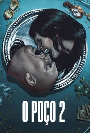 O Poço 2 Torrent Download Dublado / Dual Áudio