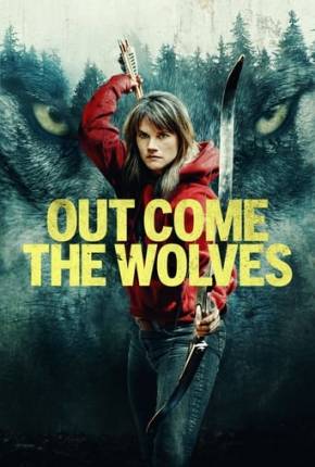 Out Come the Wolves - Legendado e Dublado Torrent Download 