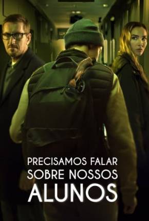 Precisamos Falar Sobre Nossos Alunos Torrent Download Dublado / Dual Áudio