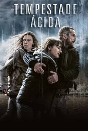 Tempestade Ácida Torrent Download Dublado / Dual Áudio