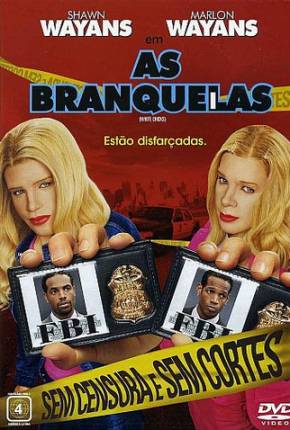 As Branquelas / White Chicks  Download Dublado