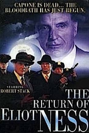 Eliot Ness - O Retorno do Intocável / The Return of Eliot Ness - Legendado  Download 