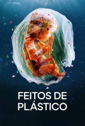 Feitos de Plástico Torrent Download Dublado / Dual Áudio