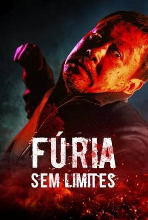 Fúria Sem Limites Torrent Download Dublado / Dual Áudio