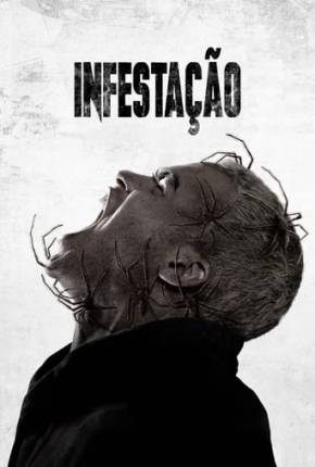 Infestação Torrent Download Dublado / Dual Áudio