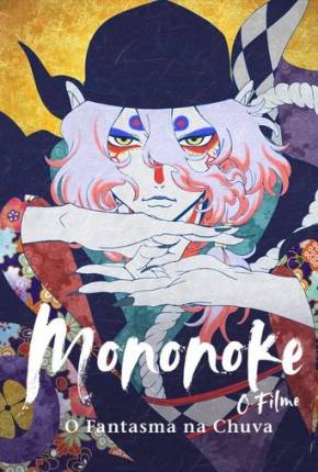 Mononoke - O Filme - O Fantasma na Chuva Torrent Download Dublado / Dual Áudio