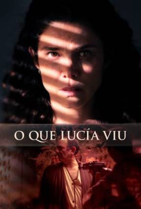 O Que Lucía Viu Torrent Download Dublado / Dual Áudio