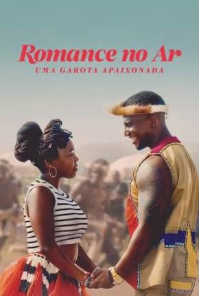 Romance no Ar - Uma Garota Apaixonada Torrent Download Dublado / Dual Áudio