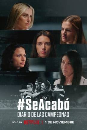 #SeAcabó - Diário das Campeãs Torrent Download Dublado / Dual Áudio