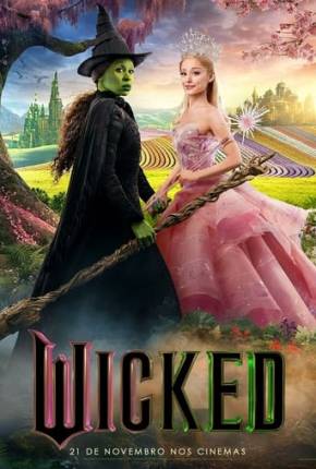 Wicked - CAM - Legendado e Dublado Torrent Download 