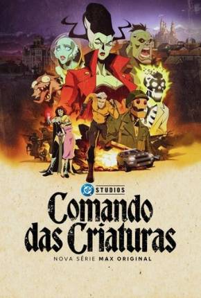 Comando das Criatura - 1ª Temporada Torrent Download Dublado / Dual Áudio