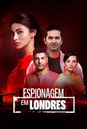 Espionagem em Londres Torrent Download Dublado / Dual Áudio