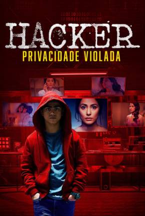 Hacker Privacidade Violada Torrent Download Dublado / Dual Áudio