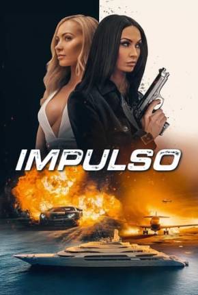 Impulso Torrent Download Dublado / Dual Áudio