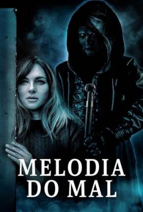 Melodia do Mal Torrent Download Dublado / Dual Áudio