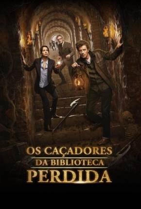 Os Caçadores da Biblioteca Perdida Torrent Download Dublado / Dual Áudio