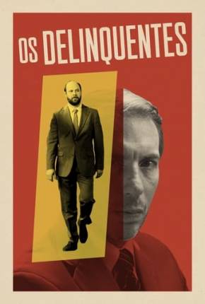 Os Delinquentes Torrent Download Dublado / Dual Áudio