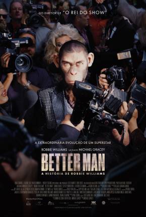 Better Man - A História de Robbie Williams - CAM - Legendado Torrent Download 