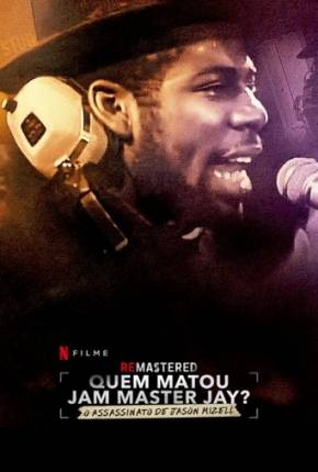 ReMastered - Quem Matou Jam Master Jay? - Legendado Torrent Download 