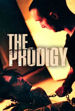 The Prodigy - Legendado e Dublado Torrent Download 