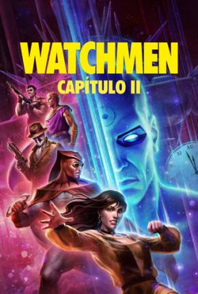 Watchmen - Capítulo 2 - Legendado e Dublado Torrent Download 